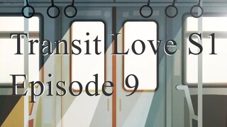 Transit Love EP 9