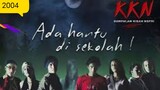 Ada Hantu Di Sekolah (2004)