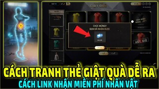 Cách Link Nhân Vật || Cách Chơi Tranh Thẻ Giật Quà Dễ Ra Săn Băng Quyền Quần Bóng Đá || Free Fire