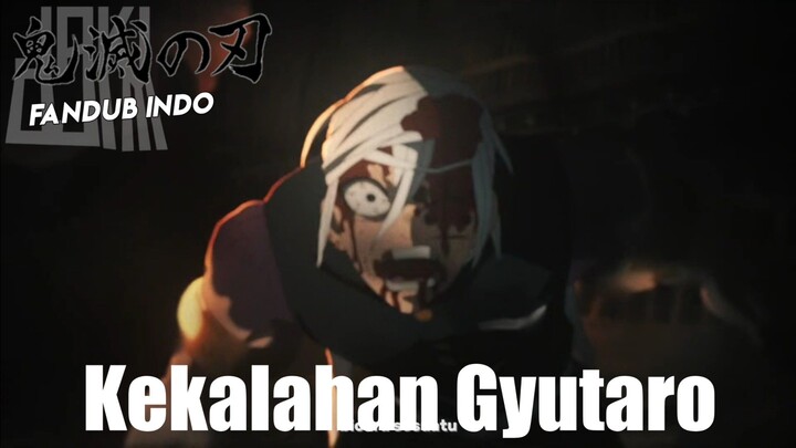 Kekalahan Gyutaro | Kimetsu No Yaiba Fandub Indo