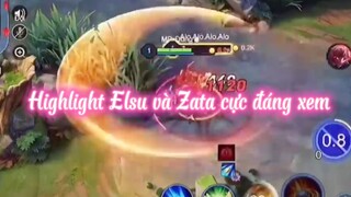 LIEN QUAN MOBILE| Highlight Elsu và Zata cực đáng xem