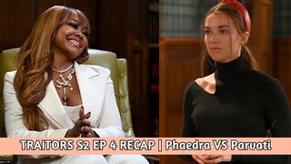 Traitors Season 2 Episode 4 Recap with Connor | Phaedra vs. Parvati