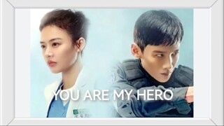 YOU ARE MY HERO EP1 / ENGLISH SUB