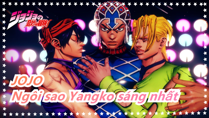 [JOJO MMD] Tham gia với chúng tôi và bạn sẽ là ngôi sao Yangko sáng nhất!