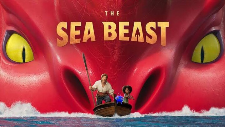 The Sea Beast (2022) 1080p | Adventure, Comedy, Animation| Netflix Movie