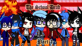 Gacha Club Thai The School Dead หนีตายโรงเรียนนรก Part 1