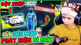 Thành Công Đột Nhập ACC CỦA SIÊU NHÂN Và Phát Hiện Được BÍ MẬT Là…?