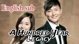 A hundred year Legacy Ep 41 ENGLISH