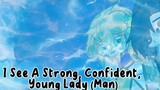 I See A Strong, Confident, Beautiful Young Lady (Man) (TWISTED WONDERLAND)
