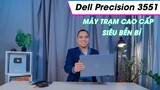 Đánh Giá Siêu phẩm Laptop Dell Precision 3551 Core i9 Giá Rẻ