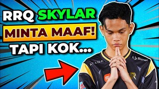 ANEH BANGET! PERMINTAAN MAAF SKYLAR KOK GINI SIH?!