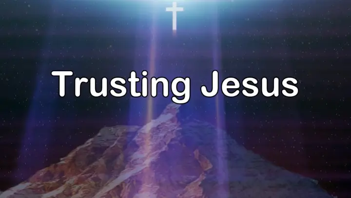 Trusting Jesus | Piano Accompaniment | Lyrics
