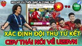 Vừa Kết Thúc Bảng D, U23 Việt Nam Xác Định Đối Thủ, CĐV Thái Lan Nói Lời Cay Cú