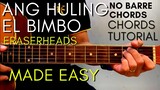Eraserheads - ANG HULING EL BIMBO Chords (EASY GUITAR TUTORIAL) for Acoustic Cover