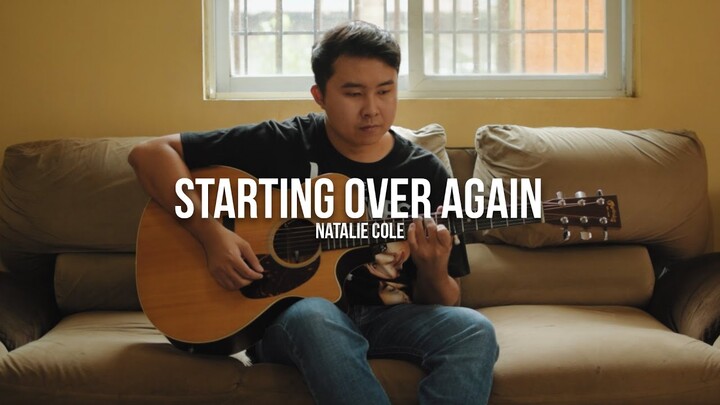 Starting Over Again - Natalie Cole | Fingerstyle Guitar Cover | Lyrics
