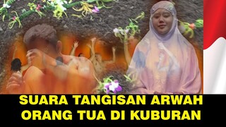 Suara tangisan orang tua di kuburan