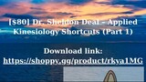 [$80] Dr. Sheldon Deal – Applied Kinesiology Shortcuts (Part 1)