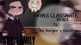 eden academy react to the forger's family || anya classmate || spy x family react