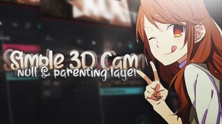 Tutorial Simple 3D Cam With Null Object & Parenting Layer || Alight Motion 4.0 Tutorial