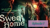 SWEET HOME SEASON 1 Episode 7 Tagalog Dubbed