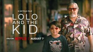 Lolo and the Kid - Drama { Movie Time }