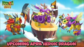 Upcoming April Heroic Dragon & Heroic Race | Dragon City 2022 |