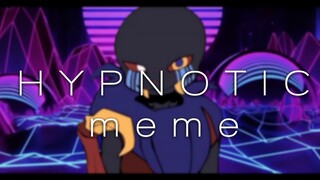HYPNOTIC || meme || Spider!Error