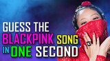 [KPOP GAME] CAN YOU GUESS THE BLACKPINK SONG IN ONE SECOND