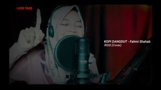 KOPI DANGDUT - FAHMI SHAHAB | ROSI (Cover)