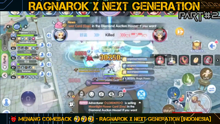 👹 MENANG COMEBACK_ WHAT HAPPENED - Ragnarok X_ Next Generation [Indonesia] PART#2