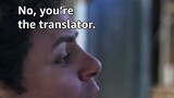 Imagine you're the translator