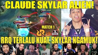 CLAUDE SKYLAR ALIEN! Reaction Streamer RRQ VS GEEK GAME 1 MPL SEASON 14