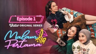 pertama ku bermalam  | Eps 1  | 18+