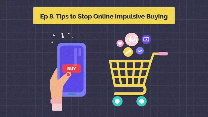 Naks! Podcast | 008 Tips to Stop Online Impulsive Buying