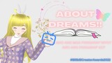 About Dreams!! #BilibiliCreatorAwards2022