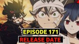 Black Clover Episode 171 Release Date Latest Update