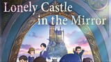 Watch Full Lonely Castle in the Mirror For Free: Link in Intro