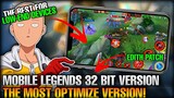 Mobile Legends 32 bit Version | Latest Patch | The Most Optimize Version