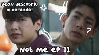 NOT ME: REVIEW DO EPISÓDIO 11