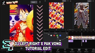 Dj Left Right x Pak Vong TikTok Trend Edit CapCut Tutorial