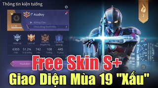 Free skin s+ đặc biệt giá 0 quân huy - Phản ứng giao diện mùa 19, mất cục vàng ?