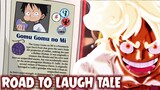 ROAD TO LAUGH TALE! PENJELASAN LENGKAP BUAH IBLIS & SUN GOD NIKA - One Piece 1054+