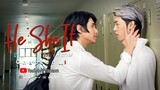 HE SHE IT | CHAPTER 3|  "IT"                                         🇹🇭 THAI BL SERIES ( ENG SUB )