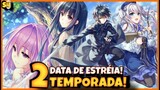 Seirei Gensouki 2 Temporada Possível Data de Estréia!