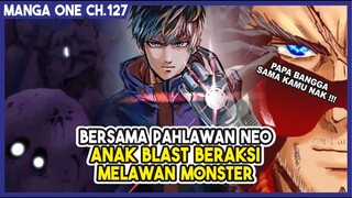 (Manga One 127) - PAHLAWAN NEO BERAKSI!!! Blue Bertarung Melawan Monster!!