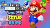 Super Mario Bros Wonder YUZU Setup Guide for PC