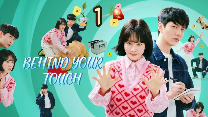 Behind Your Touch (2023) Episode 1 Eng Sub
