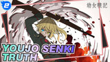 Youjo Senki|Give the truth to the world that has become different_2