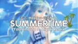 麦吉_Maggie x 盖盖Nyan - Summertime (Your Imouto & Miyuri Remix) ♪