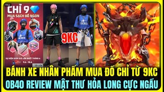 (Free Fire) OB40 MẬT THƯ MỚI MẬT THƯ HỎA LONG SIÊU XỊN,  BÁNH XE NHÂN PHẨM TỪ 9KC MUA ĐỒ SIÊU NGON